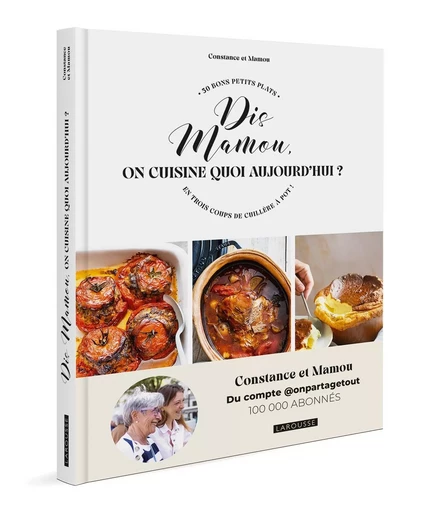 Dis Mamou, on cuisine quoi aujourd'hui ? - Constance Duboquet - LAROUSSE