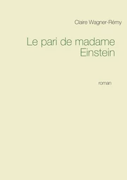 Le pari de madame Einstein