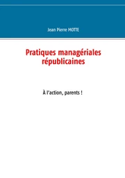 Pratiques managériales républicaines