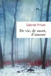 De vie, de mort, d'amour