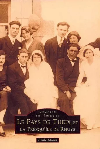 Theix (Pays de) et la Presqu'île de Rhuy -  - Editions Sutton