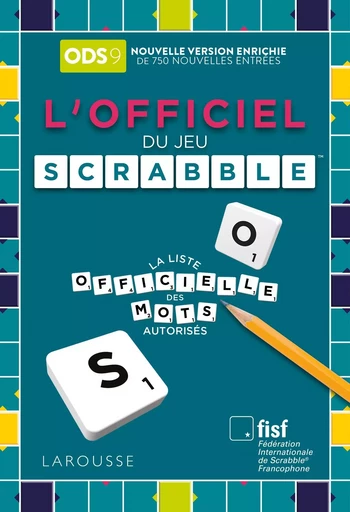 Officiel du Scrabble - Prime été 2024 -  Fédération Internationale De Scrabble - LAROUSSE