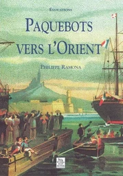 Paquebots vers L'Orient