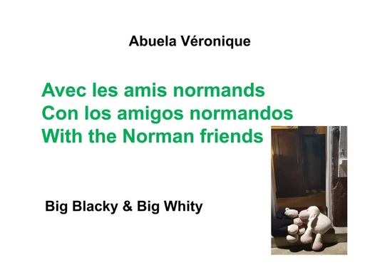 Avec les amis normands - Abuela Véronique - BOOKS ON DEMAND