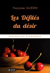 Les défilés du désir