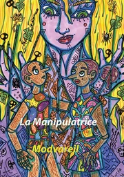 La manipulatrice