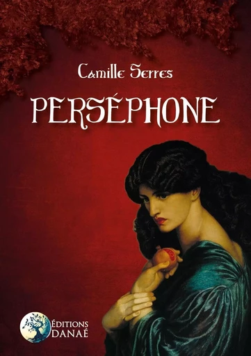 Perséphone - Camille Serres - PIKTOS