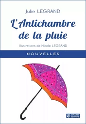 L'Antichambre de la pluie