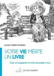 Votre vie mérite un livre