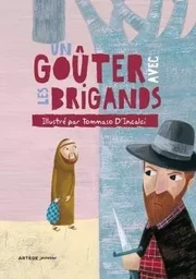 Un gouter avec les brigands