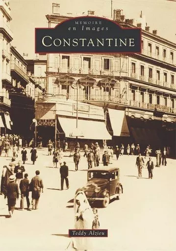 Constantine -  - Editions Sutton