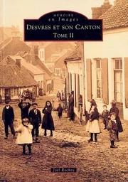 Desvres et son canton - Tome II