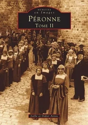 Péronne - Tome II