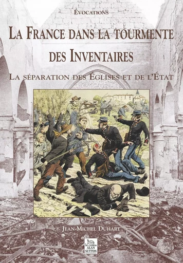 France dans la tourmente des Inventaires (La) -  - Editions Sutton