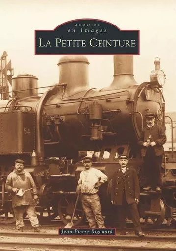 Petite Ceinture - Tome I (La) -  - Editions Sutton