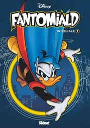 Fantomiald Intégrale - Tome 07