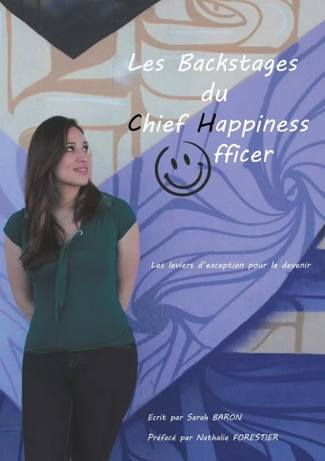 Les backstages du Chief Happiness Officer - Sarah BARON - BOOKS ON DEMAND