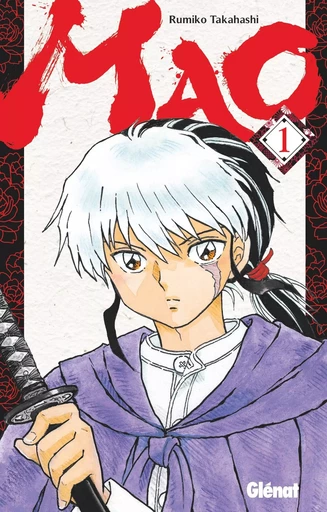 Mao - Tome 01 - Rumiko Takahashi - GLENAT