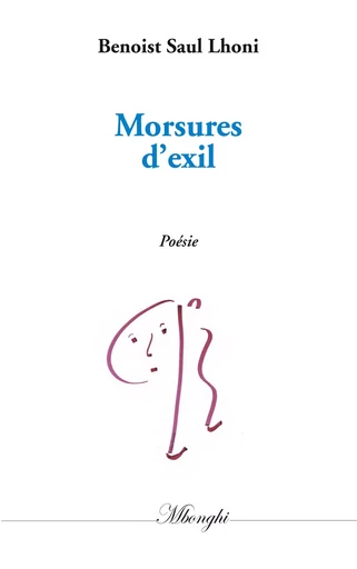 Morsures d'exil - Benoist Saul Lhoni - BOOKS ON DEMAND