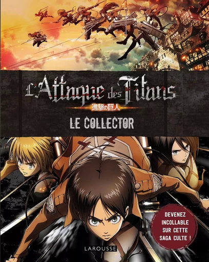 L'Attaque des Titans, le collector -  Collectif - LAROUSSE