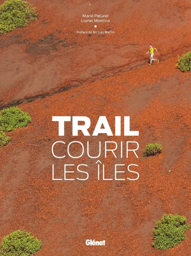 Trail, courir les îles - Marie-Hélène Paturel - GLENAT