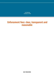 Enforcement fees: clear, transparent and reasonable