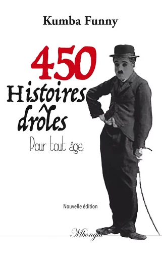 450 histoires drôles pour tout âge - Funny Kumba - BOOKS ON DEMAND