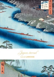 Carnet Larousse - Japon éternel