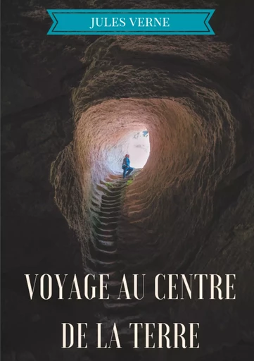 Voyage au centre de la Terre - Jules Verne - BOOKS ON DEMAND