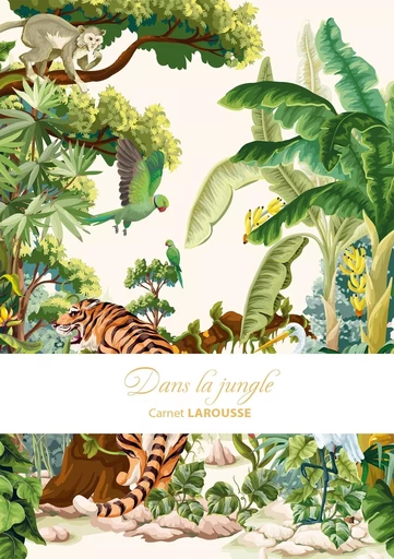 Carnet Larousse - Dans la jungle -  Collectif - LAROUSSE