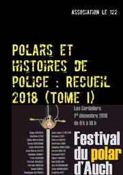 Polars et histoires de police : Recueil 2018