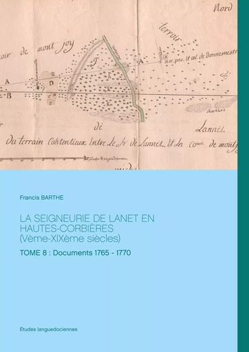 LA SEIGNEURIE DE LANET EN HAUTES-CORBIÈRES (Vème-XIXème siècles) - Francis Barthe - BOOKS ON DEMAND