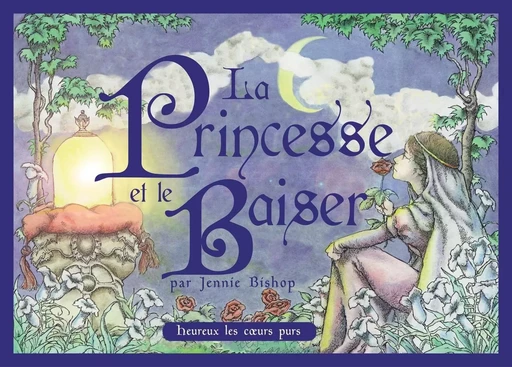 La Princesse et le Baiser - Jennie Bishop - ARTEGE JEUNESSE