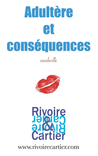 Adultère et conséquences - Jérôme Cartier, Antoine Rivoire - BOOKS ON DEMAND