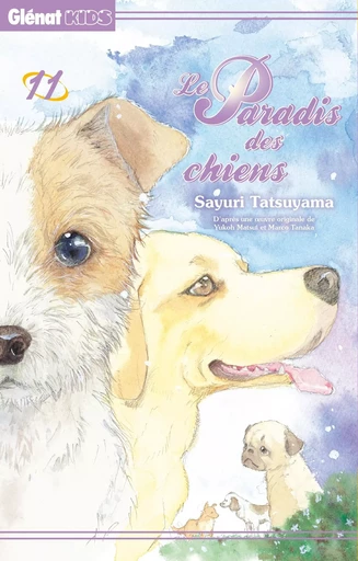 Le Paradis des chiens - Tome 11 - Sayuri Tatsuyama - GLENAT