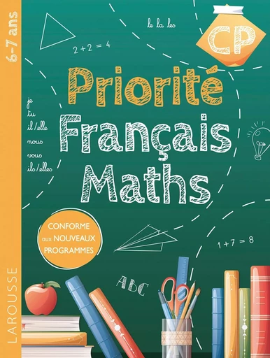 Priorité Français-Maths CP -  Collectif - LAROUSSE