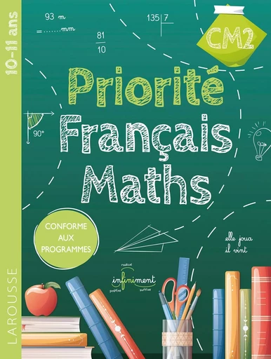 Priorité Français-Maths CM2 -  Collectif - LAROUSSE