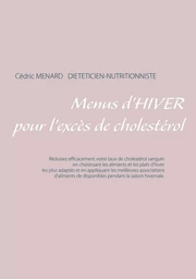 Menus d'hiver pour l'excès de cholestérol