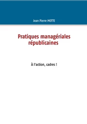 Pratiques managériales républicaines