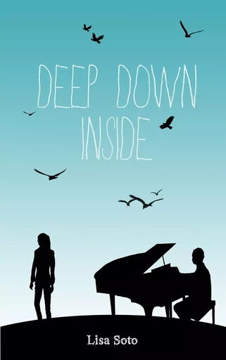 Deep Down Inside - Lisa Soto - BOOKS ON DEMAND