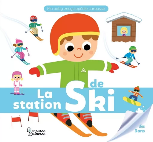 La station de ski - Aurore MEYER - LAROUSSE