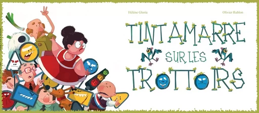 Tintamarre sur les trottoirs - Hélène Gloria - MARMITE A MOTS