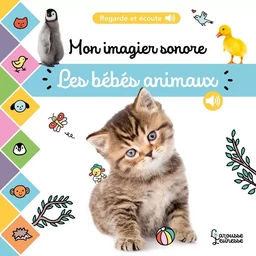 Mon imagier sonore - les bébés animaux