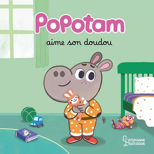 Popotam aime son doudou - Agnès Besson - LAROUSSE