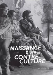 Naissance d'une contre-culture