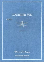 Courrier Sud (le manuscrit)