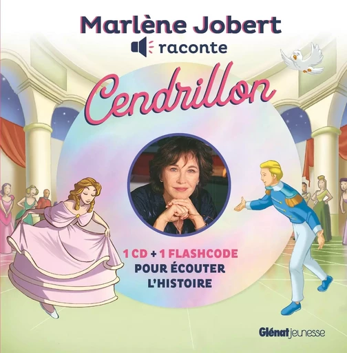 Marlène Jobert raconte Cendrillon - Marlène Jobert - GLENAT JEUNESSE