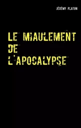 Le miaulement de l'apocalypse