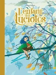 L'Enfant des lucioles - Tome 03