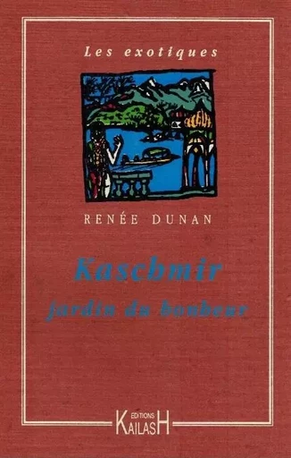 Kaschmir Jardin du bohneur -  Collectif - KAILASH